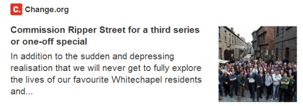 Ripper Street Petition third series